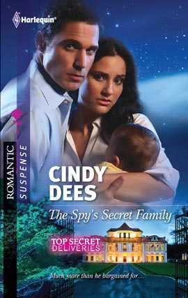 Title details for The Spy's Secret Family by Cindy Dees - Available
